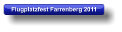 Flugplatzfest Farrenberg 2011